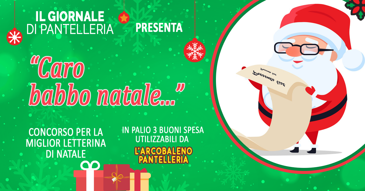 Letterine Di Natale.Caro Babbo Natale Arrivano Le Prime Letterine Dei Bambini Di Pantelleria Il Giornale Di Pantelleria